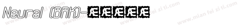 Neural (BRK)字体转换